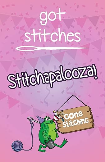 Got Stitches: Stitchapalooza