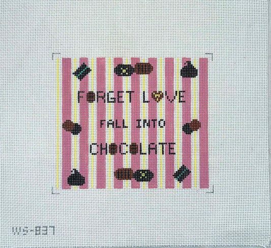 Forget Love Fall into Chocolate